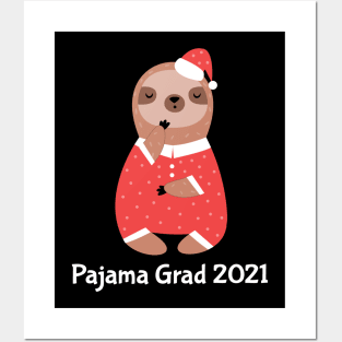 Pajama Graduate 2021 Posters and Art